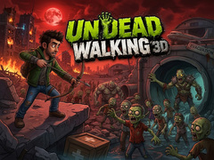 Hry Undead Walking 3D