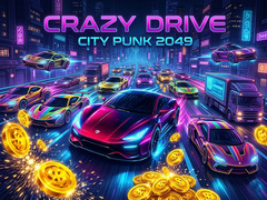 Hry Crazy Drive City Punk 2049