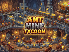 Hry Ant Mine Tycoon