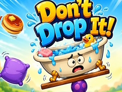 Hry Don't Drop It