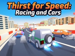 Hry Thirst for Speed: Racing and Cars