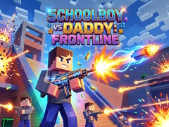 Hry Schoolboy vs Daddy: Frontline