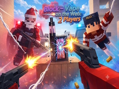 Hry Block - Vape on the Web: 2 Players
