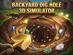 Hry Backyard Dig Hole 3D Simulator