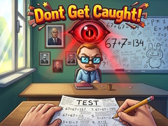 Hry Dont Get Caught!