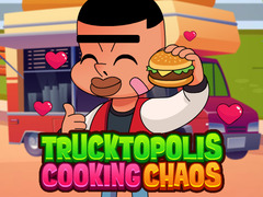 Hry Trucktopolis Cooking Chaos