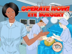 Hry Operate Now: Eye Surgery