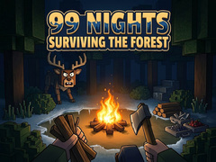 Hry 99 Nights Surviving the Forest