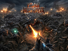 Hry Frag Destroyer