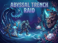 Hry Abyssal Trench Raid