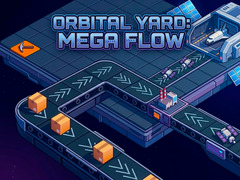 Hry Orbital Yard: Mega Flow