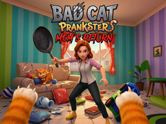 Hry Bad Cat Prankster - Mom’s Return