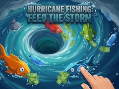 Hry Hurricane Fishing: Feed the Storm