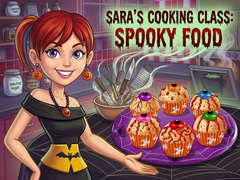 Hry Sara's Cooking Class: Spooky Food