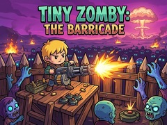 Hry Tiny Zomby: The Barricade
