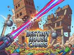 Hry Destroy House Chaos