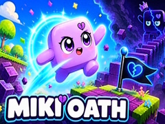 Hry Miki Oath