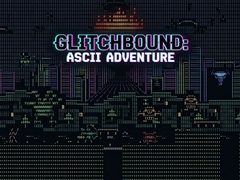Hry Glitchbound: Ascii Adventure
