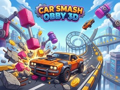 Hry Car Smash Obby 3D