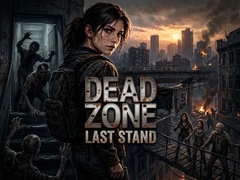 Hry Dead Zone: Last Stand