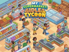 Hry My Supermarket: Idle Tycoon