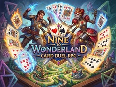 Hry Nine to Wonderland - Card Duel RPG