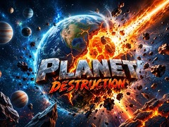 Hry Planet Destruction