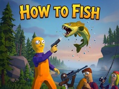 Hry How To Fish