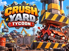 Hry Crush Yard Tycoon