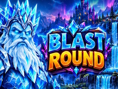 Hry Blast Round 