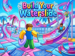 Hry Build Your Waterslide