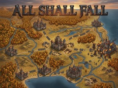 Hry All Shall Fall