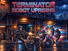 Hry Terminator Robot Uprising