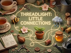 Hry Threadlight: Little Connections