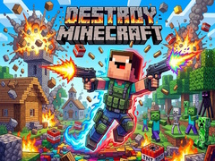 Hry Destroy Minecraft