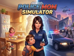 Hry Police Mom Simulator