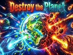 Hry Destroy the Planet
