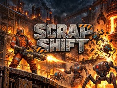 Hry Scrap Shift