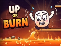 Hry Up or Burn
