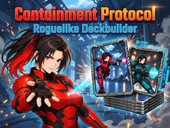 Hry Containment Protocol: Roguelike Deckbuilder