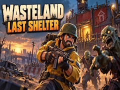 Hry Wasteland: Last Shelter