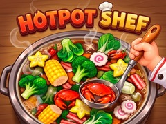 Hry Hot Pot Chef