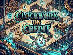 Hry Clockwork on Credit