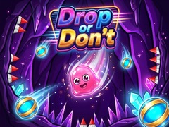Hry Drop or Don't