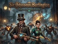 Hry Sir Odysseus Burlington and the Genesis Engine