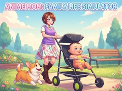 Hry Anime Mom: Family Life Simulator