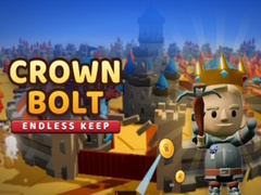Hry Crown Bolt: Endless Keep