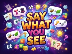 Hry Say What You See