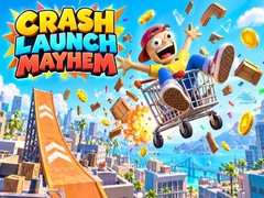 Hry Crash Launch Mayhem