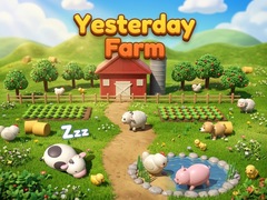 Hry Yesterday Farm